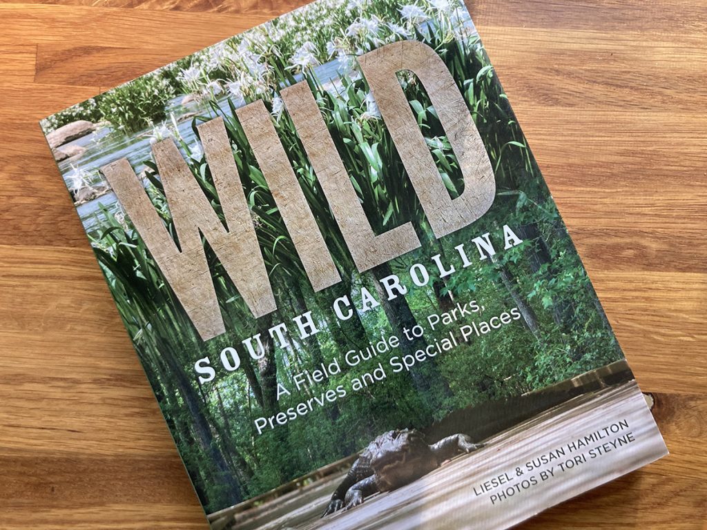 Wild South Carolina, a book written by Liesel and Susan Hamilton.